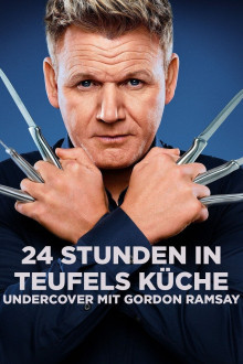 24 Stunden in Teufels Küche: Undercover mit Gordon Ramsay