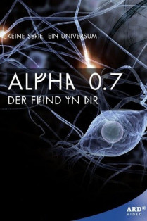 Alpha 0.7 – Der Feind in Dir