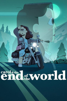 Carol &amp; The End of The World
