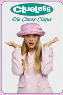 Clueless – Die Chaos-Clique