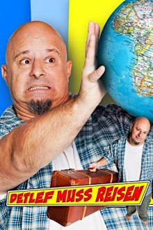 Detlef muss reisen