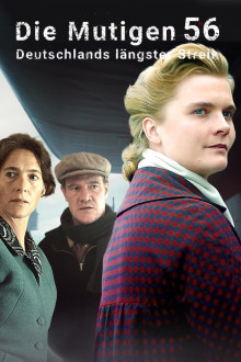 Die Mutigen 56 - Deutschlands längster Streik
