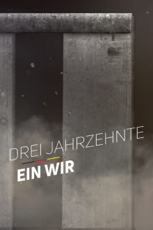 Drei Jahrzehnte - Ein Wir