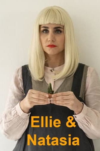 Ellie &amp; Natasia