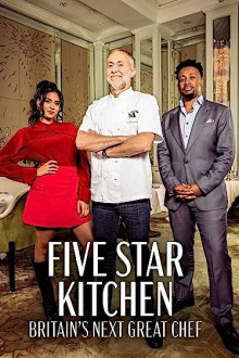 Five Star Kitchen: Britain's Next Great Chef