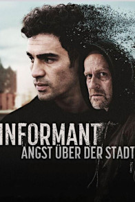 Informant - Angst über der Stadt
