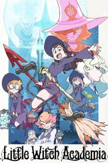 Little Witch Academia (2017)