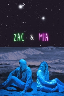 Zac &amp; Mia