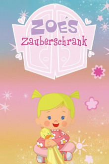 Zoes Zauberschrank