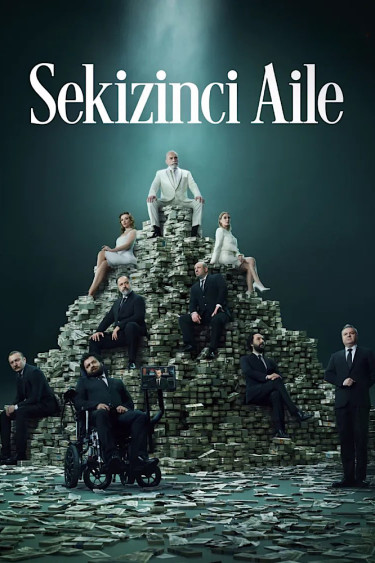 Die Achte Familie: Sekizinci Aile