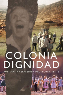 Colonia Dignidad - Aus dem Innern einer deutschen Sekte
