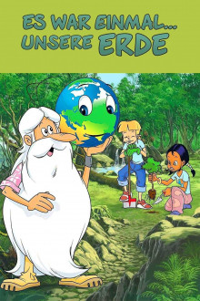 Es war einmal... unsere Erde