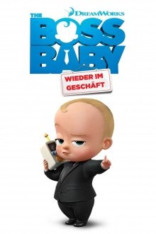 The Boss Baby - Wieder im Geschäft