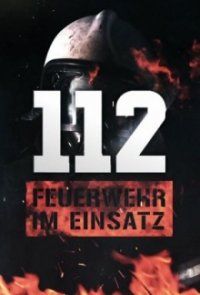 Cover 112: Feuerwehr im Einsatz, 112: Feuerwehr im Einsatz