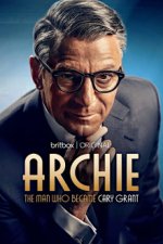 Cover Archie – Die Cary Grant Story, Poster Archie – Die Cary Grant Story