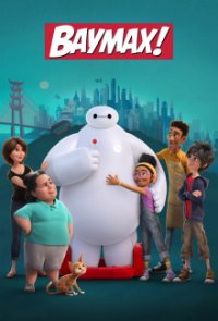 Baymax! (2022) Cover, Baymax! (2022) Poster