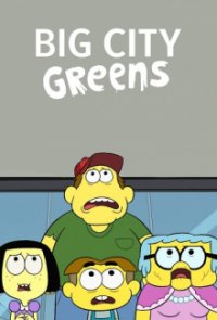 Big City Greens Cover, Stream, TV-Serie Big City Greens