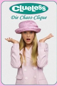 Cover Clueless – Die Chaos-Clique, Poster, HD