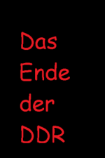 Cover Das Ende der DDR, Poster, Stream