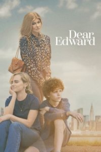 Cover Dear Edward – Der Morgen davor und das Leben danach, Dear Edward – Der Morgen davor und das Leben danach