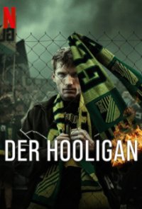 Der Hooligan Cover, Stream, TV-Serie Der Hooligan