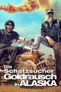 Cover Die Schatzsucher – Goldrausch in Alaska, Die Schatzsucher – Goldrausch in Alaska