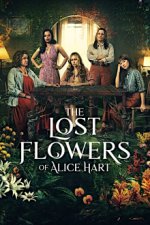 Cover Die verlorenen Blumen der Alice Hart, Poster Die verlorenen Blumen der Alice Hart