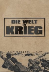 Cover Die Welt im Krieg, Die Welt im Krieg