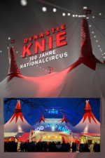 Cover Dynastie Knie - 100 Jahre Nationalcircus, Poster, Stream