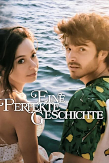 Eine perfekte Geschichte, Cover, HD, Serien Stream, ganze Folge