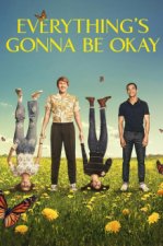 Cover Everything's Gonna Be Okay, Poster, Stream