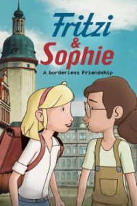 Fritzi und Sophie - Grenzenlose Freundschaft Cover, Online, Poster