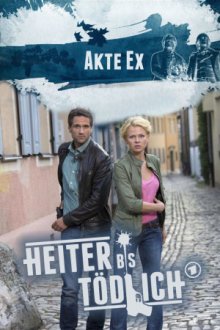 Heiter bis tödlich: Akte Ex Cover, Stream, TV-Serie Heiter bis tödlich: Akte Ex