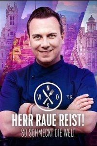 Cover Herr Raue reist! So schmeckt die Welt, TV-Serie, Poster