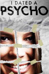 Cover I Dated A Psycho, Poster