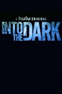 Into the Dark Cover, Poster, Into the Dark