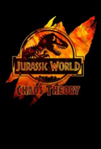 Jurassic World: Die Chaostheorie Cover, Stream, TV-Serie Jurassic World: Die Chaostheorie