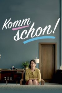 Komm schon! Cover, Poster, Komm schon! DVD