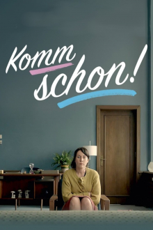 Komm schon!, Cover, HD, Serien Stream, ganze Folge