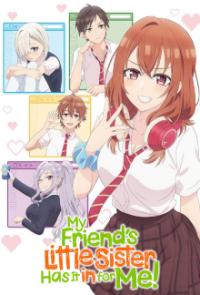 Poster, My Friend's Little Sister Has It In for Me! Serien Cover