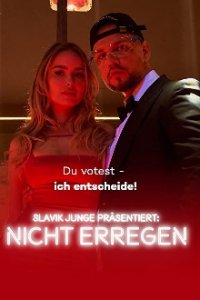 Slavik Junge präsentiert: Nicht erregen Cover, Poster, Blu-ray,  Bild