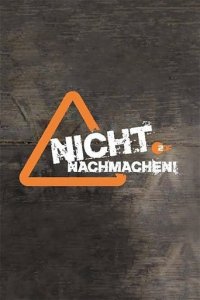 Nicht nachmachen! Cover, Poster, Blu-ray,  Bild