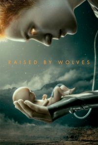 Raised By Wolves (2020) Cover, Poster, Raised By Wolves (2020) DVD