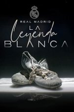 Cover Real Madrid: The White Legend, Poster, Stream