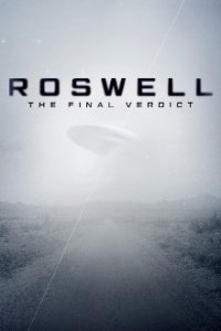 Cover Roswell: The Final Verdict, Poster Roswell: The Final Verdict