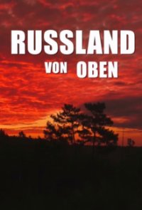 Russland von oben Cover, Poster, Blu-ray,  Bild