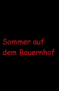 Sommer auf dem Bauernhof Cover, Poster, Sommer auf dem Bauernhof