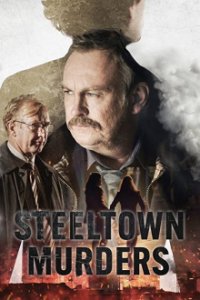 Steeltown Murders Cover, Online, Poster