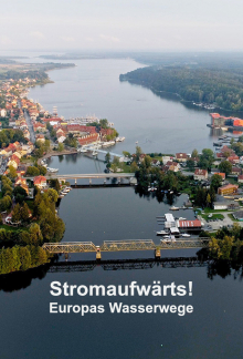 Stromaufwärts! - Europas Wasserwege, Cover, HD, Serien Stream, ganze Folge