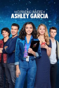 The Expanding Universe of Ashley Garcia Cover, The Expanding Universe of Ashley Garcia Poster